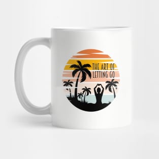 The Art of Letting Go Mug